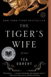 Obreht - The Tiger's Wife
